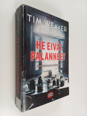 Tim Weaver : He eivät palanneet
