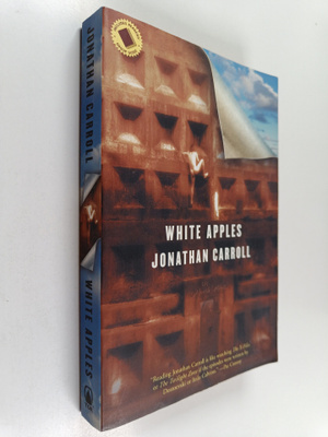 Jonathan Carroll : White Apples