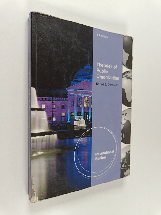 Robert D. Denhardt : Theories of public organization