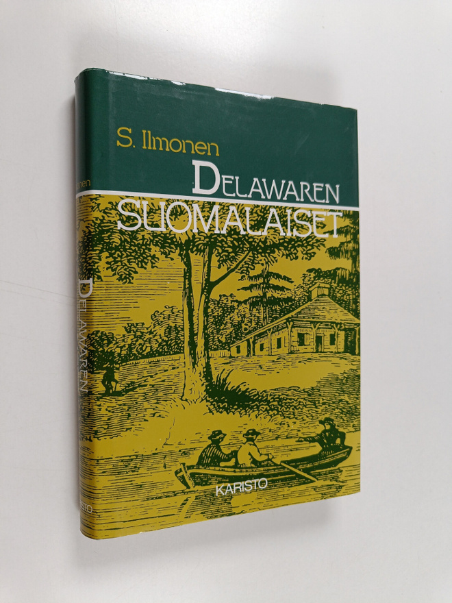 S. Ilmonen : Delawaren suomalaiset