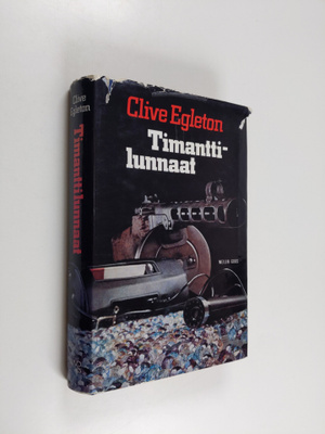 Clive Egleton : Timanttilunnaat : jännitysromaani