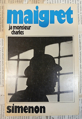 Georges Simenon - Maigret ja Monsieur Charles (nid.)