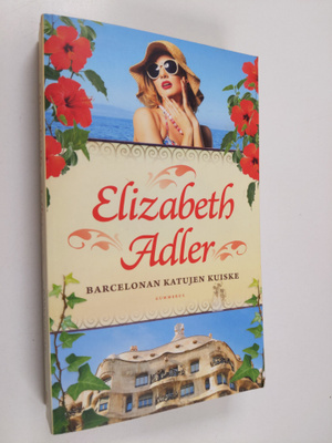 Elizabeth Adler : Barcelonan katujen kuiske
