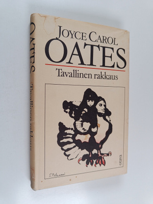 Joyce Carol Oates : Tavallinen rakkaus : kaksitoista kert...