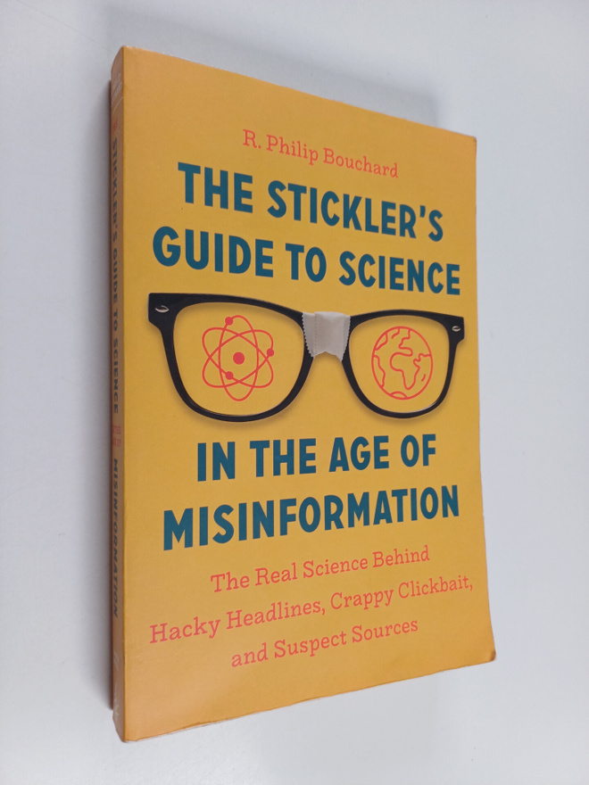 R. Philip Bouchard : The Stickler's Guide to Science in t...