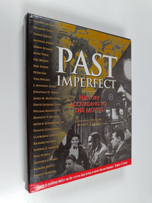 Ted Mico : Past imperfect : history according to the movies