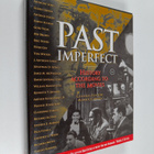 Ted Mico : Past imperfect : history according to the movies - pikkukuva 1