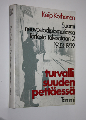 Keijo Korhonen : Turvallisuuden pettäessä : Suomi neuvost...