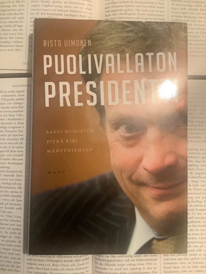 Puolivallaton presidentti: Sauli Niinistön pitkä kiri...
