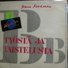KAISA KORHONEN - TYÖSTÄ JA TAISTELUSTA VG++/EX- LP - pikkukuva 1