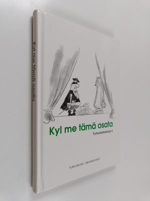 Pekka (toim.) Niemi : Kyl me tämä osata : Turkulaiskaskuja 4