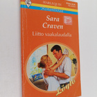 Sara Craven : Liitto vaakalaudalla - pikkukuva 1