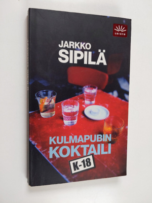 Jarkko Sipilä : Kulmapubin koktaili