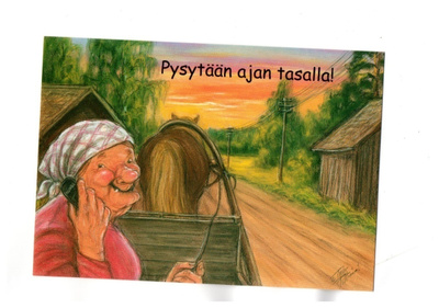 "°PYSYTÄÄN AJAN TASALLA!"° -KORTTI /T.Peltoniemi (Hörölä)