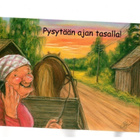 "°PYSYTÄÄN AJAN TASALLA!"° -KORTTI /T.Peltoniemi (Hörölä) - pikkukuva 1