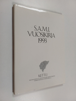 S.A.M.I. vuosikirja 1993 : Kettu : kilpailuedun ja tuotta...