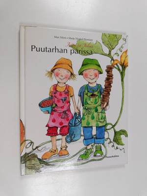 Marjo Nygård-Niemistö ym. : Jutta ja Julius puutarhan par...