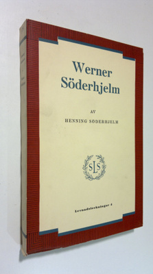 Henning Söderhjelm : Werner Söderhjelm