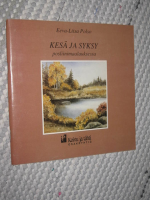 Kesä ja syksy posliinimaalauksessa/ Polso, Eeva-Liisa