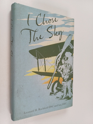 Leonard Rochford : I Chose the Sky