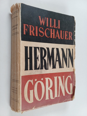 Willi Frischauer : Hermann Göring