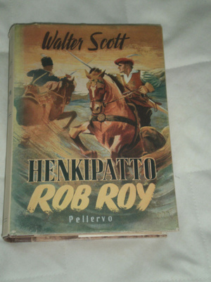 Walter Scott: Henkipatto Rob Roy