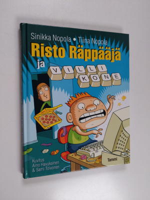 Sinikka Nopola ym. : Risto Räppääjä ja villi kone (signee...