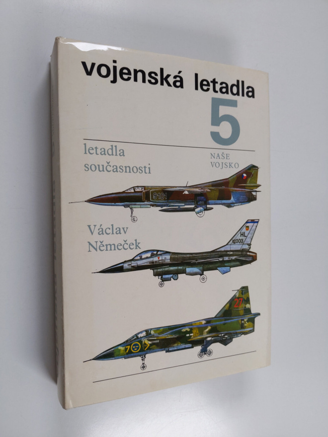 Nemecek Vaclav : Vojenska letadla 5