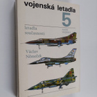 Nemecek Vaclav : Vojenska letadla 5 - pikkukuva 1