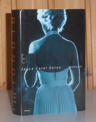 Oates Joyce Carol: Blondi