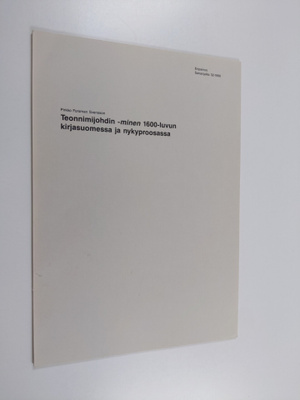 Pirkko Forsman Svensson : Teonnimijohdin -minen 1600-luvu...
