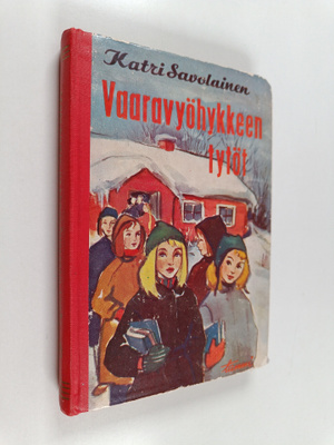 Katri Savolainen : Vaaravyöhykkeen tytöt
