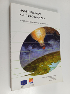 Haasteellinen kehitysvamma-ala : näkökulmia ammatilliseen...