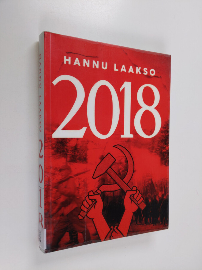 Hannu Laakso : 2018 - Kaksituhatta kahdeksantoista