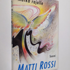 Matti Rossi : Matka rajalle - pikkukuva 1