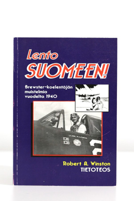 Robert A. Winston - LENTO SUOMEEN!