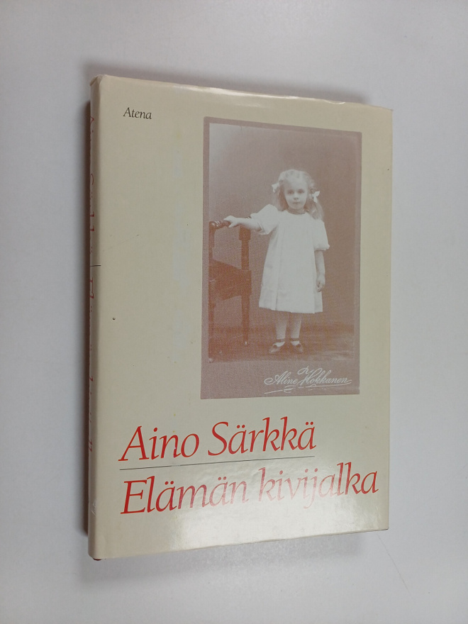 Aino Särkkä : Elämän kivijalka