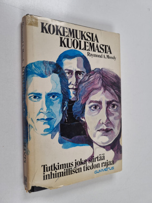 Raymond A. Moody : Kokemuksia kuolemasta