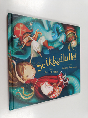Rachel Elliot : Seikkailulle!
