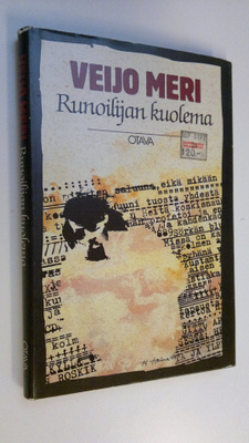 Veijo Meri : Runoilijan kuolema : runoelma