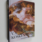 Martti Häikiö : V. A. Koskenniemi - suomalainen klassikko... - pikkukuva 1