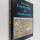 Reijo Perälä : Lapuan liike ja sanan mahti (signeerattu, ... - pikkukuva 1
