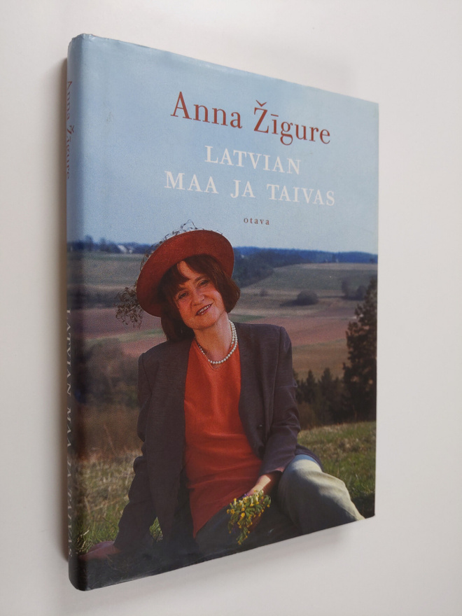 Anna Zigure : Latvian maa ja taivas : kertomuksia Latvian...