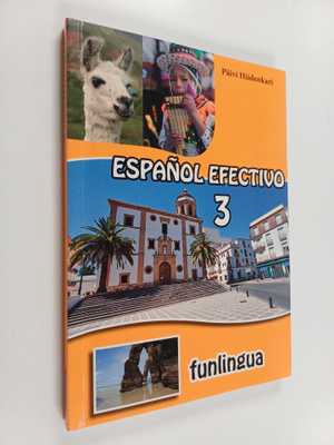 Päivi Hiidenkari : Espanol efectivo 3
