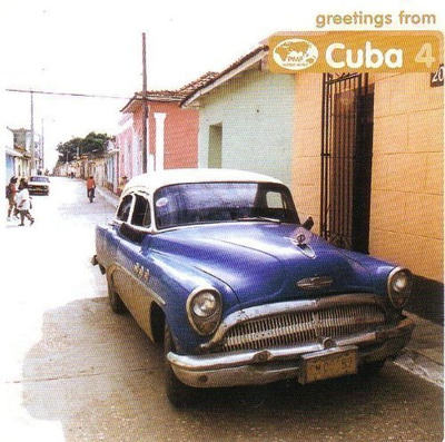 Various • Greetings from Cuba 4. CD
