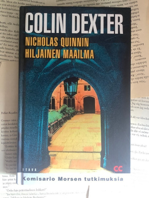 Colin Dexter - Nicholas Quinnin hiljainen maailma (sid.)