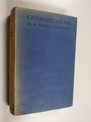 E. Temple Thurston : Enchantment