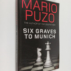 Mario Puzo : Six Graves to Munich - pikkukuva 1