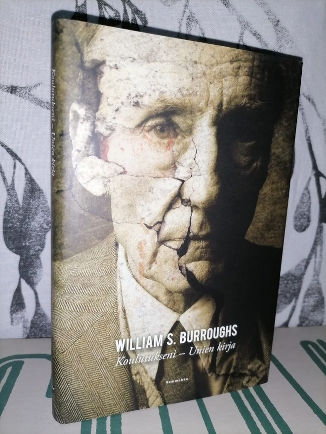 William S. Burroughs - Unien kirja - Koulutukseni- 1.p.Uusi