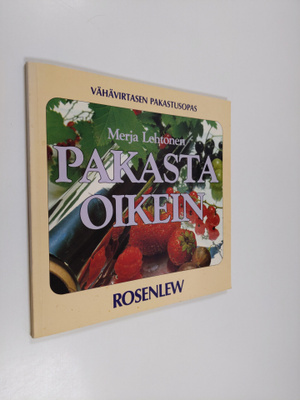 Merja Lehtonen : Pakasta oikein : vähävirtasen pakastusopas